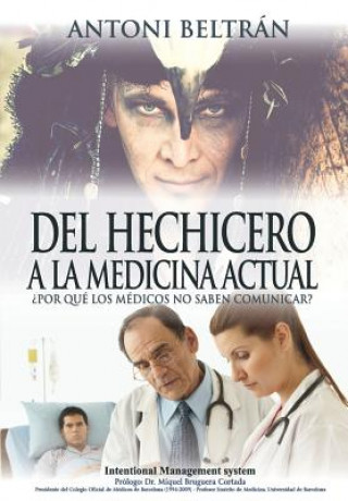 Könyv del Hechicero a la Medicina Actual Beltr