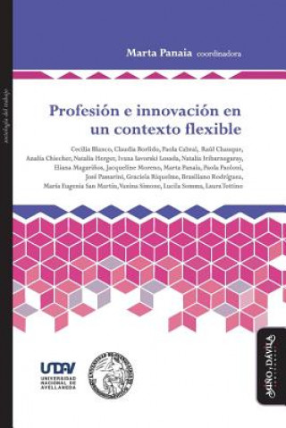 Βιβλίο Profesión E Innovación En Un Contexto Flexible Cecilia Blanco