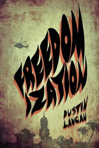 Knjiga Freedomization Dustin Langan
