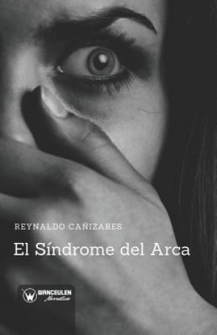 Kniha El Síndrome del Arca Reynaldo Canizares