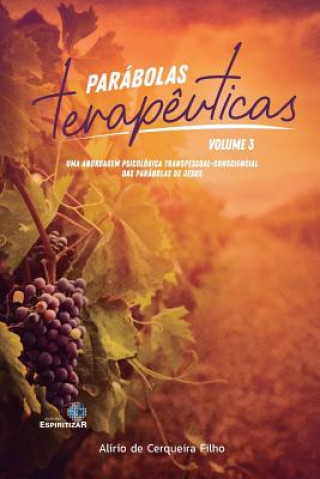 Knjiga Parabolas Terapeuticas - Vol 3 Alirio Cerqueira Filho