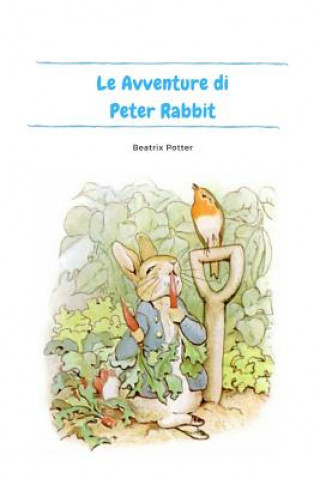 Kniha Le Avventure di Peter Rabbit Beatrix Potter