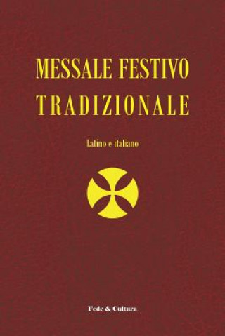 Buch Messale Festivo Tradizionale: Latino E Italiano Dario Castrillon Hoyos