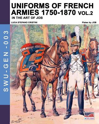 Kniha Uniforms of French armies 1750-1870... vol. 2 Jacques Jacques Onfroy de Breville