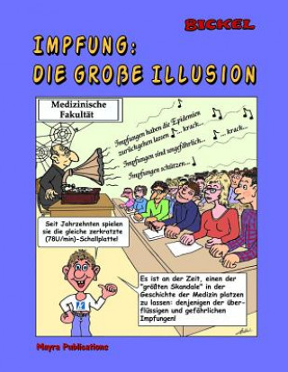 Kniha Impfung: die große Illusion: (Color/Farben Ausgabe) Colette Welter