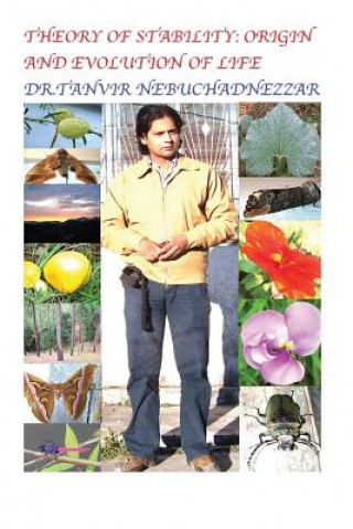 Knjiga Theory of Stability: Origin and Evolution of Life (Full Colour) Tanvir Nebuchadnezzar