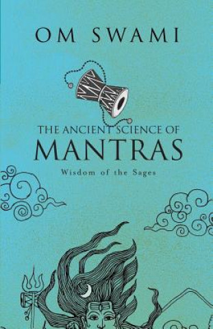 Könyv Ancient Science of Mantras Om Swami