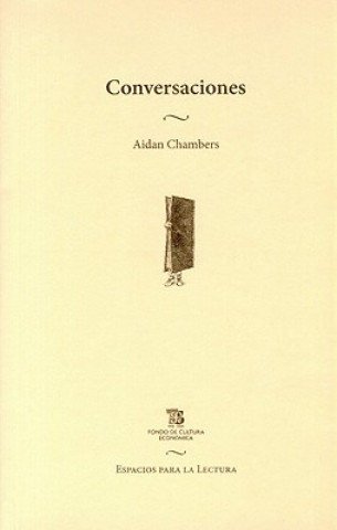 Kniha Conversaciones: Escritos Sobre la Lectura Aidan Chambers