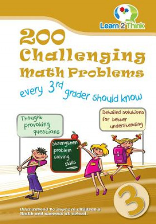 Kniha 200 Challenging Math Problems every 3rd grader should know Learn 2 Think Pte Ltd