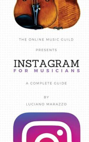 Livre Instagram for Musicians Luciano Marazzo