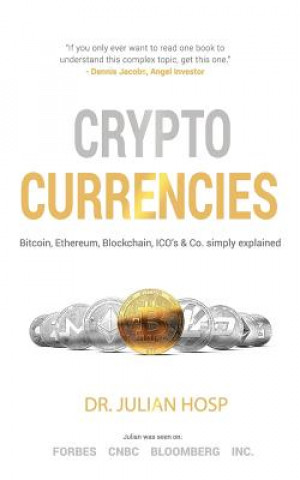 Book Cryptocurrencies simply explained - by Co-Founder Dr. Julian Hosp Harald Mahrer