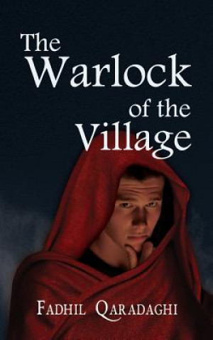 Kniha The Warlock of the Village Fadhil Qaradaghi