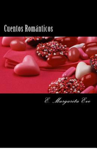 Book Cuentos Románticos E Margarita Eve