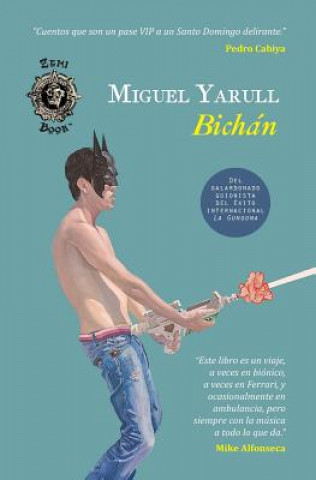 Book Bichán: Catorce Cuentos Y El de Montás Miguel Yarull