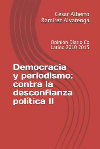 Kniha Democracia Y Periodismo: Contra La Desconfianza Pol Ram