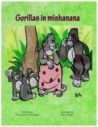 Βιβλίο Gorillas in Mishanana Peter Gitego