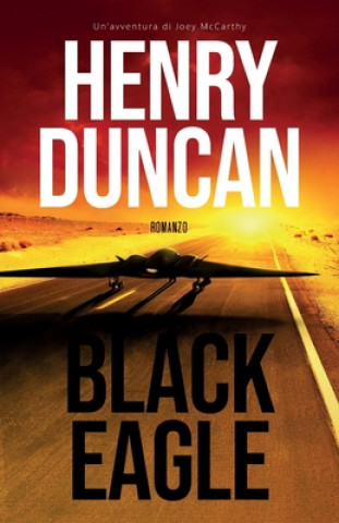 Knjiga Black Eagle Henry Duncan