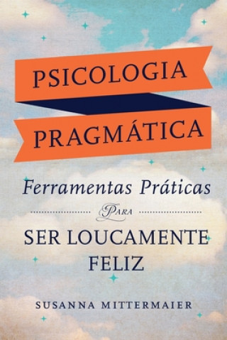 Kniha Psicologia Pragmatica (Portuguese) 