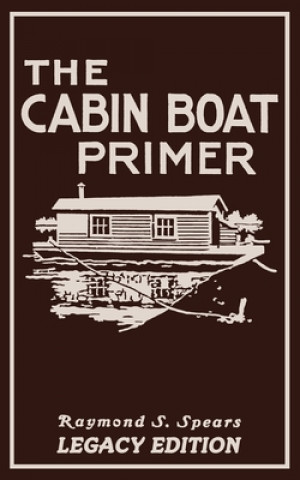 Buch Cabin Boat Primer (Legacy Edition) 