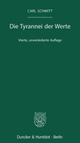 Книга Die Tyrannei der Werte. Carl Schmitt