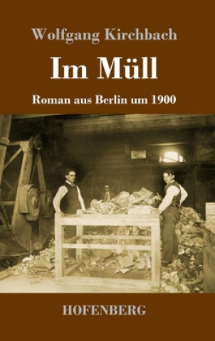 Libro Im Mull Wolfgang Kirchbach