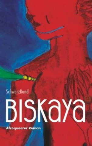 Knjiga Biskaya Schwarzrund