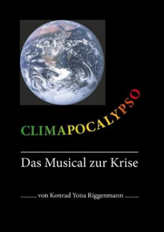 Libro Climapocalypso Konrad Yona Riggenmann