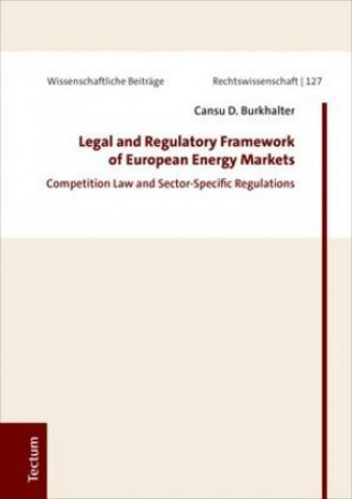 Carte Legal and Regulatory Framework of European Energy Markets 
