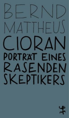 Book Cioran Bernd Mattheus
