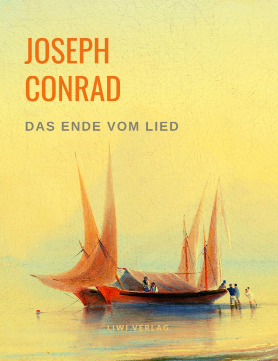 Book Das Ende vom Lied CONRAD JOSEPH