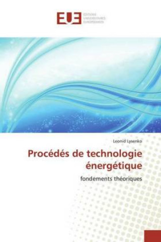 Könyv Procédés de technologie énergétique 