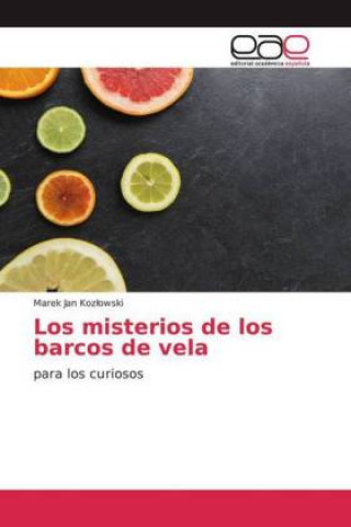 Βιβλίο Los misterios de los barcos de vela Marek Jan Kozlowski