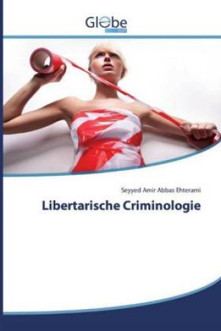Kniha Libertarische Criminologie 