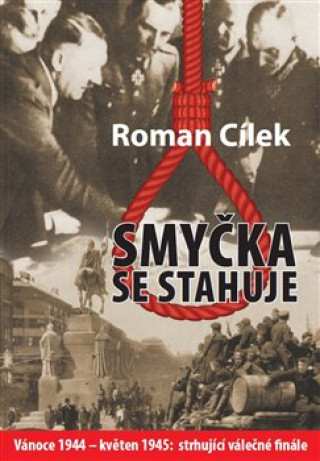 Könyv Smyčka se stahuje Roman Cílek