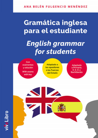 Knjiga GRAMÁTICA INGLESA PARA PRIMARIA, ESO, BACHILLEARTO Y OPOSITORES ANA BELEN FULGENCIO MENENDEZ
