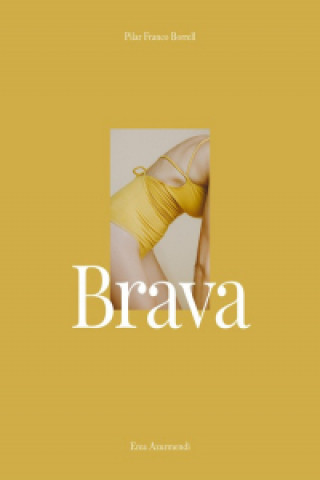 Knjiga Brava PILAR FRANCO