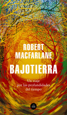 Audio Bajotierra ROBERT MACFARLANE