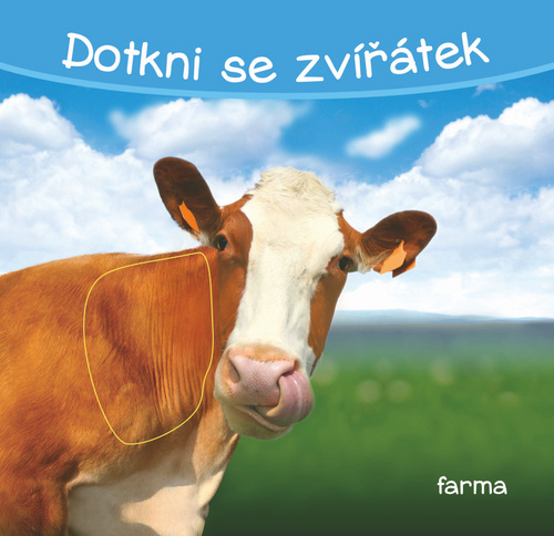 Kniha Dotkni se zvířátek Farma 