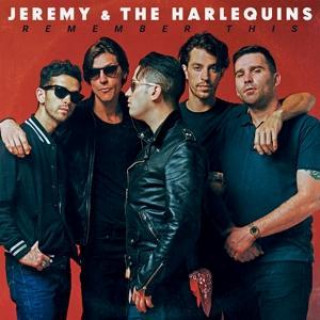 Zvok Remember This Jeremy & The Harlequins