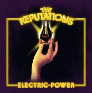 Аудио Electric Power The Reputations
