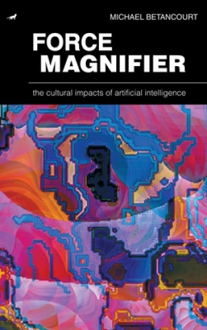 Book Force Magnifier Michael Betancourt
