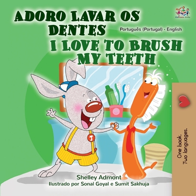 Kniha I Love to Brush My Teeth (Portuguese English Bilingual Book - Portugal) Kidkiddos Books