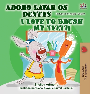 Kniha I Love to Brush My Teeth (Portuguese English Bilingual Book - Portugal) Kidkiddos Books