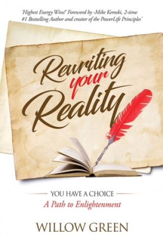 Libro Rewriting Your Reality Willow Green