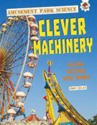 Knjiga Clever Machinery John Allan