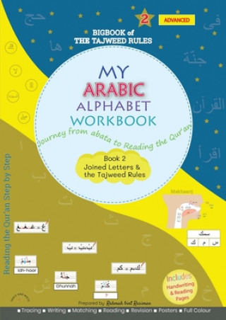 Könyv My Arabic Alphabet Workbook - Journey from abata to Reading the Qur'an 