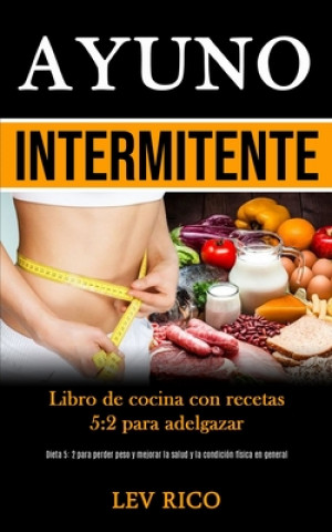 Knjiga Ayuno Intermitente Lev Rico