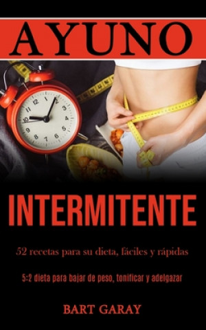 Knjiga Ayuno Intermitente Bart Garay