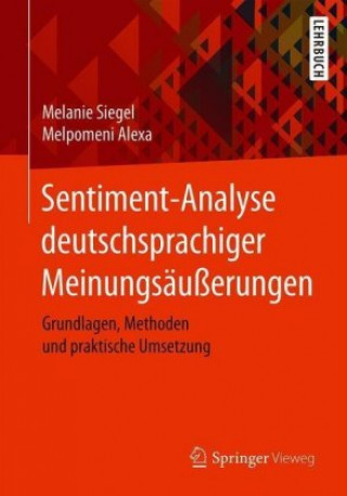 Książka Sentiment-Analyse Deutschsprachiger Meinungsausserungen Melanie Siegel