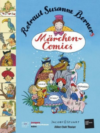 Kniha Rotraut Susanne Berners Märchencomics Rotraut S. Berner
